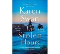 Karen Swan – The Stolen Hours