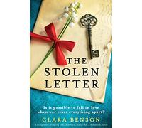 The Stolen Letter: A completely gripping and emotional World War 2 historical novel