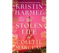 The Stolen Life of Colette Marceau: A Novel