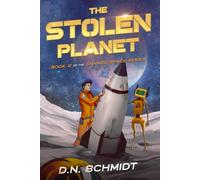 The Stolen Planet: Book 2 in the Chained Space Series