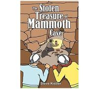 The Stolen Treasure Of Mammoth Cave