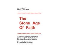 The Stone Age Of Faith