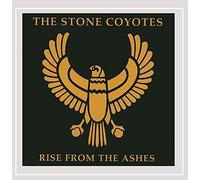 The Stone Coyotes - Rise from The Ashes