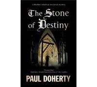 The Stone of Destiny by Paul Doherty Paul Doherty (Auteur)