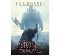 The Stone Of Iron And Omen (The Runewar Saga #3)