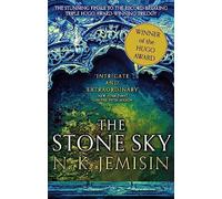 The Stone Sky: The Broken Earth, Book 3, WINNER OF THE HUGO AWARD 2018