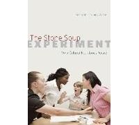 The Stone Soup Experiment