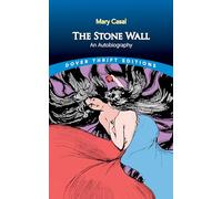 The Stone Wall: An Autobiography