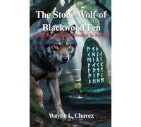 The Stone Wolf of Blackwood Fen: A Mating Ceremony Sealed in Secrets