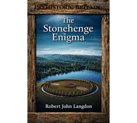 The Stonehenge Enigma: V4.0