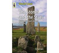 The Stones and the Stars: Building Scotland's Newest Megalith