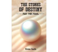 THE STONES OF DESTINY: Part Two Pearl