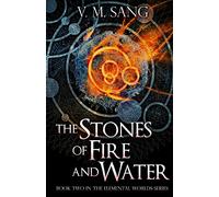 The Stones of Fire and Water