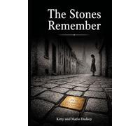 The Stones Remember: historical coming-of-age novel that connects two young lives across nearly ninety years in the city of Zwickau, Germany.