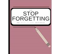 The Stop Forgetting and Write it Down Initiative: Funny Gift Notebook