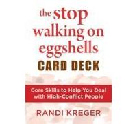 The Stop Walking On Eggshells Card Deck