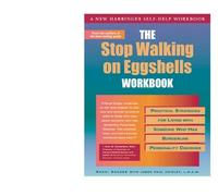 The Stop Walking On Eggshells Workbook
