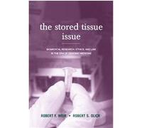 The Stored Tissue Issue Jeffrey C. Murray, Robert F. Weir, Robert S. Olick (Auteur)