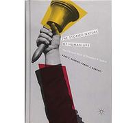 The Storied Nature Of Human Life