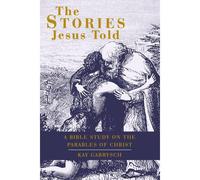 The Stories Jesus Told