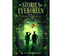 The Stories of Evergreen Book I: The Life of Billy Blaine