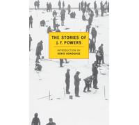 The Stories of J.F. Powers