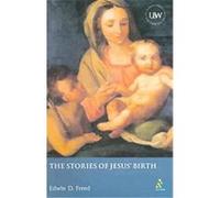 The Stories Of Jesus' Birth Edwin D. Freed (Auteur)