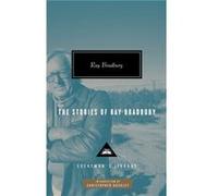 The Stories of Ray Bradbury by Ray Bradbury Bradbury, Ray (Auteur)