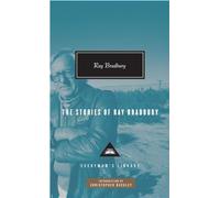The Stories of Ray Bradbury: Introduction by Christopher Buckley