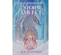 The Storm Amulet: Book 1 of The Dragonstone Saga