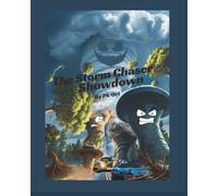 The Storm Chaser Showdown