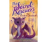 The Storm Dragon 1 by Paula Harrison & Illustrated by Sophy Williams Paula Harrison Illustrated by Sophy Williams (Auteur)