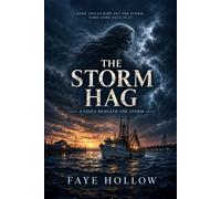 THE STORM HAG: Sea Witch of the Gulf