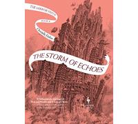 The Storm of Echoes: The Mirror Visitor Book 4