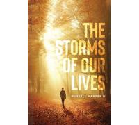 The Storm of Our Lives: "If God is for us, who can be against us?" Romans 8:31