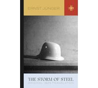 The Storm of Steel: Original 1929 Translation