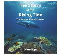 The Storm Of The Rising Tide: The Ocean Friends