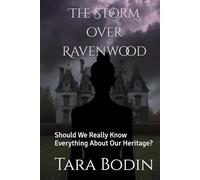 The Storm over Ravenwood: Should We Really Know Everything About Our Heritage?