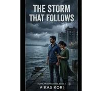 The Storm That Follows: A Konkan Shadows Mystery