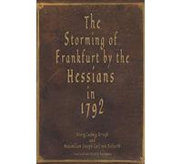 The Storming Of Frankfurt By The Hessians In 1792