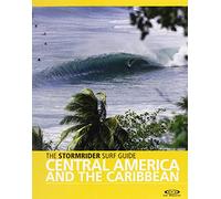 The Stormrider Surf Guide: Central America and the Caribbean