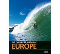 The Stormrider Surf Guide Europe