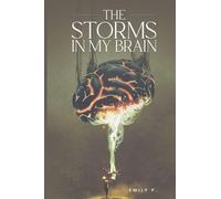The Storms In My Brain
