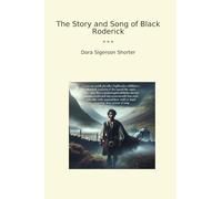 The Story and Song of Black Roderick