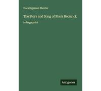 The Story and Song of Black Roderick: in large print
