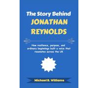 The Story Behind Jonathan Reynolds: How resilience, purpose, and ordinary beginnings built a voice that resonates across the UK