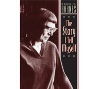 The Story I Tell Myself by Hazel E. Barnes Paperback Book Hazel E. Barnes (Auteur)