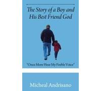 The Story Of A Boy And His Best Friend God