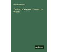 The Story of a Concord Farm and its Owners