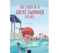 The Story of a Great Swimmer (to Be)